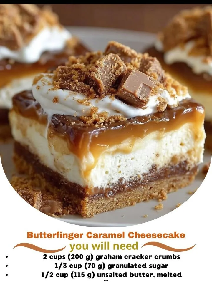 Delicious Butterfinger Caramel Cheesecake topped with crunchy Butterfinger pieces