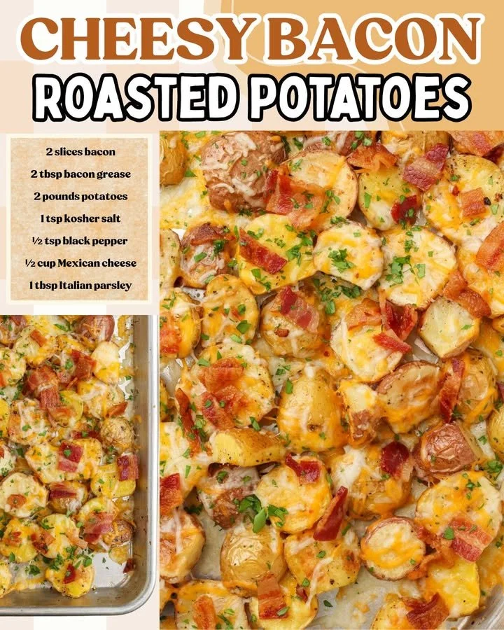 Cheesy Bacon Roasted Potatoes fresh from the oven, golden and crispy.