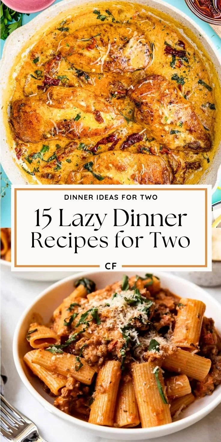 Quick and easy dinner ideas for two serving delicious meals together
