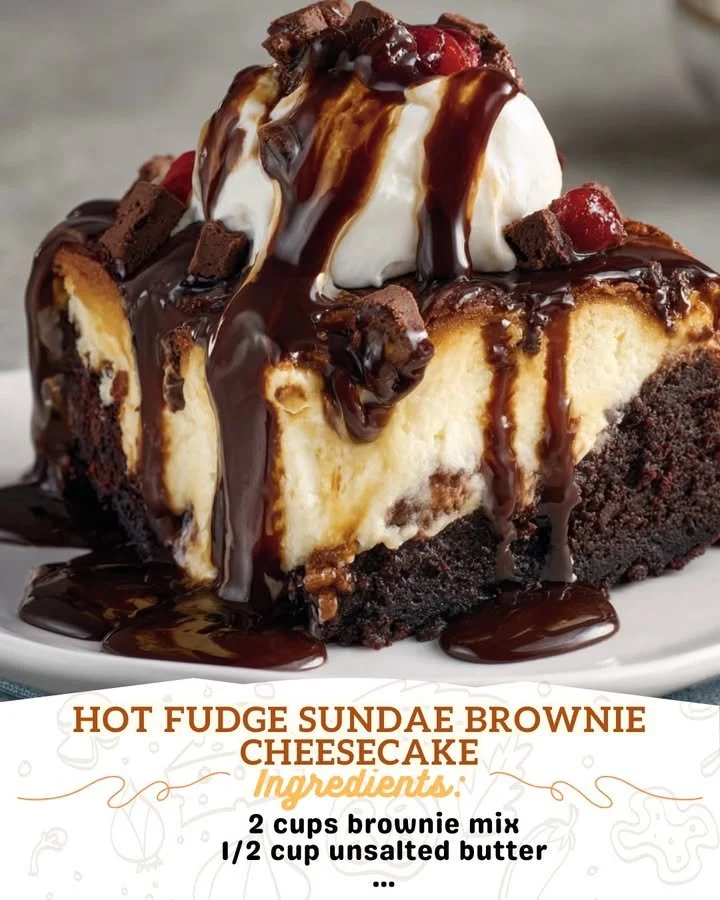 Hot fudge sundae brownie cheesecake topped with chocolate and whipped cream